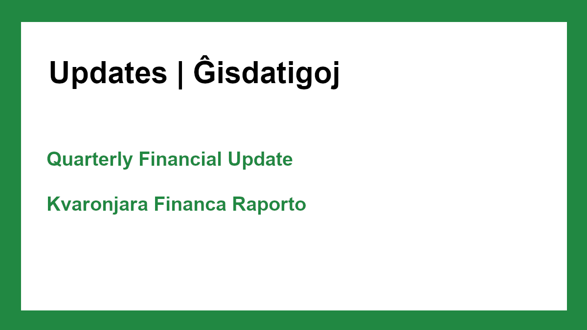 Financial Update | Financa Ĝisdatigo